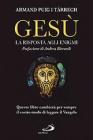 Ges�. La risposta agli enigmi
