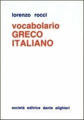 Vocabolario greco-italiano Vocabolario greco-italiano