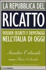 La Repubblica del ricatto La Repubblica del ricatto