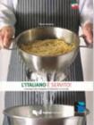 L' italiano � servito. L'italiano per stranieri attraverso la cucina