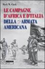 Le campagne d'Africa e d'Italia della 5� Armata americana
