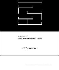 Spazi domestici del XX secolo