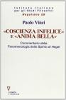 Coscienza infelice e �Anima bella�. Una lettura della �Fenomenologia dello spirito� di Hegel