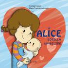 Alice sorella maggiore