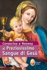 Coroncina e Novena al preziosissimo sangue di Ges�