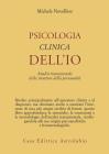 Psicologia clinica dell'io. Analisi transazionale delle strutture della personalit�