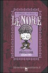 Piccole ossa crescono. Lenore vol.2 Piccole ossa crescono. Lenore vol.2