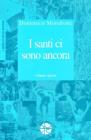 I santi ci sono ancora vol.5