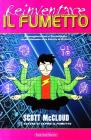 Reinventare il fumetto. Immaginazione e tecnologia rivoluzionano una forma artistica