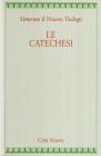 Le Catechesi