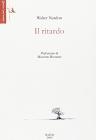 Il ritardo
