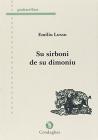 Sirboni de su dimoniu. Il cinghiale del diavolo