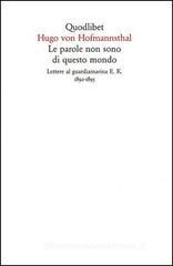 Le parole non sono di questo mondo. Lettere al guardiamarina E. K., 1892-1895 Le parole non sono di questo mondo. Lettere al guardiamarina E. K., 1892-1895