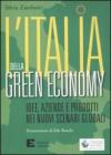 L' Italia della green economy. Idee, aziende e prodotti nei nuovi scenari globali