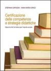 Certificazione delle competenze e strategie didattiche. Opportunit� formative per l'equit� sociale