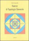 Esercizi di topologia generale