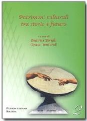 Patrimoni culturali tra storia e futuro