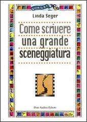 Come scrivere una grande sceneggiatura
