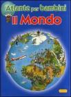 Atlante per bambini. Il mondo