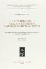 La tradizione della �Commedia� dai manoscritti al testo vol.1