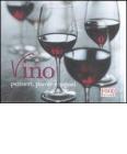 Vino. Pensieri, parole e sapori