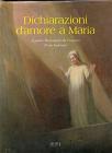 Dichiarazioni d'amore a Maria