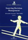 Sourcing decision management