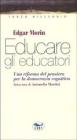 Educare gli educatori. Una riforma del pensiero per la democrazia cognitiva