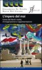 L' impero del mai. Corea del Nord: realt� immaginazione e rappresentazioni