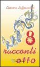 Otto racconti otto