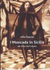 I Moncada in Sicilia dal XV al XVIII secolo