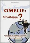 Omelie: si cambia?