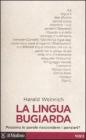 La lingua bugiarda. Possono le parole nascondere i pensieri?