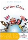 Chat about culture. Con espansione online. Per la Scuola media