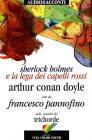 Sherlock Holmes e la lega dei capelli rossi. Con CD Audio. Ediz. italiana e inglese
