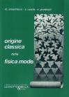 Origine classica della fisica moderna