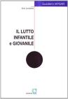 Il lutto infantile e giovanile