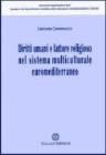 Diritti umani e fattore religioso nel sistema multiculturale euromediterraneo