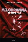 Melodramma in 100 film