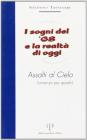 Assalti al cielo. Romanzo per quadri