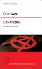 L' anarchia. Un approccio essenziale
