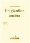 Un giardino anc�ra