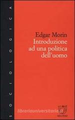 Introduzione a una politica dell'uomo