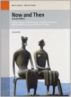 Now and then. A short history and anthology of english literature with american & Commonwealth insights. Con espansione online. Per le Scuole superiori