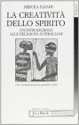 La creativit� dello spirito. Un'introduzione alle religioni australiane