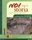 Noi siamo la storia. Ediz. verde. NUova periodizzazione. Per la Scuola media vol.1