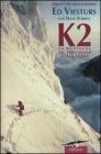 K2. La montagna pi� pericolosa della Terra