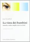 La vista dei bambini. Aiutarli a vedere meglio senza occhiali