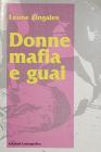 Donne mafia e guai