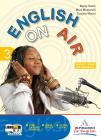English on air. Con espansione online. Per la Scuola media vol.3